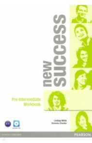 New Success. Pre-Intermediate. Workbook (+CD) / White Lindsay, Chandler Dominika