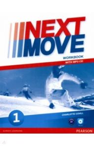 Next Move. Level 1. Workbook (+CDmp3) / Covill Charlotte