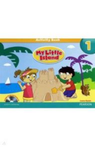 My Little Island. Level 1. Activity Book + Songs and Chants CD / Dyson Leone