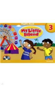 My Little Island. Level 3. Pupil's Book (+CD) / Dyson Leone