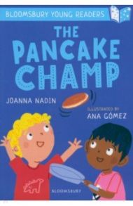 The Pancake Champ / Nadin Joanna