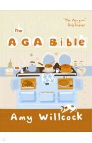 The Aga Bible / Willcock Amy