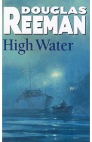 High Water / Reeman Douglas