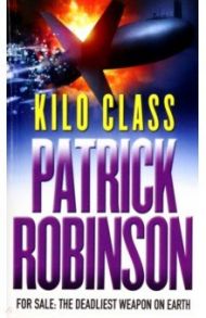 Kilo Class / Robinson Patrick