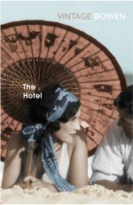 The Hotel / Bowen Elizabeth