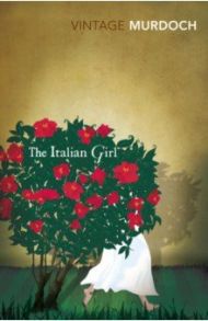 The Italian Girl / Murdoch Iris