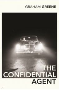 The Confidential Agent / Greene Graham