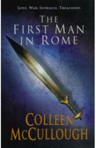 First Man In Rome / McCullough Colleen