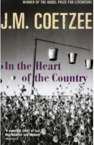 In the Heart of the Country / Coetzee J.M.