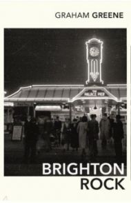 Brighton Rock / Greene Graham