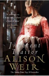 Innocent Traitor / Weir Alison