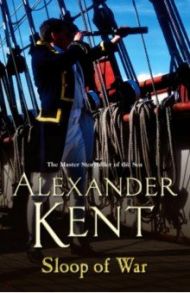 Sloop of War / Kent Alexander