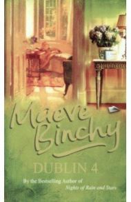 Dublin 4 / Binchy Maeve