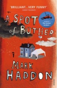 A Spot of Bother / Haddon Mark