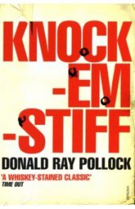 Knockemstiff / Pollock Donald Ray