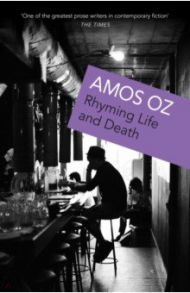 Rhyming Life and Death / Oz Amos