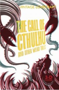 The Call of Cthulhu and Other Weird Tales / Lovecraft Howard Phillips