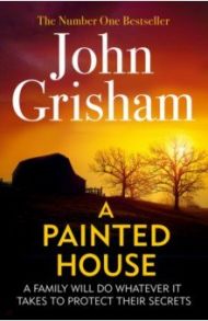 A Painted House / Grisham John