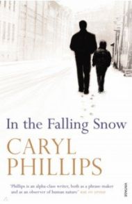 In the Falling Snow / Phillips Caryl