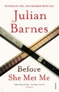 Before She Met Me / Barnes Julian