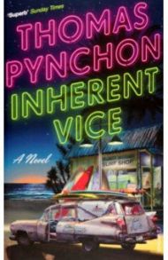 Inherent Vice / Pynchon Thomas