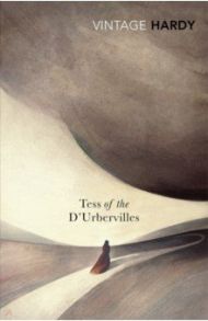 Tess of the D'Urbervilles / Hardy Thomas