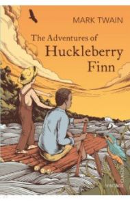 The Adventures of Huckleberry Finn / Twain Mark