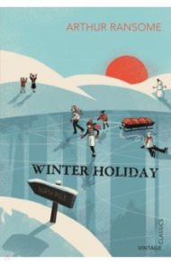 Winter Holiday / Ransome Arthur