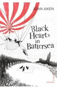 Black Hearts in Battersea / Aiken Joan