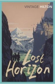 Lost Horizon / Hilton James