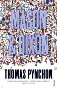 Mason & Dixon / Pynchon Thomas