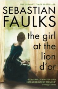 Girl At The Lion d'Or / Faulks Sebastian