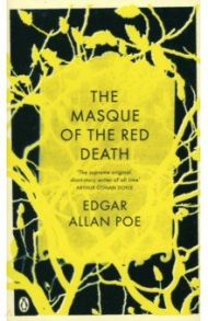 The Masque of the Red Death / Poe Edgar Allan