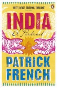 India. A Portrait / French Patrick