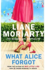 What Alice Forgot / Moriarty Liane