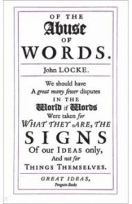 Of the Abuse of Words / Locke John