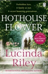 Hothouse Flower / Riley Lucinda