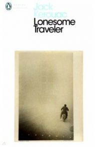 Lonesome Traveler / Kerouac Jack