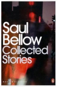 Collected Stories / Bellow Saul