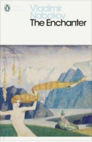 The Enchanter / Nabokov Vladimir