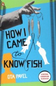 How I Came to Know Fish / Pavel Ota