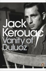 Vanity of Duluoz / Kerouac Jack