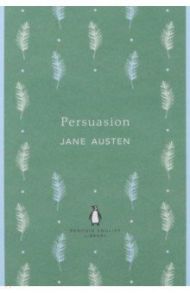 Persuasion / Austen Jane