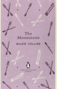 The Moonstone / Collins Wilkie