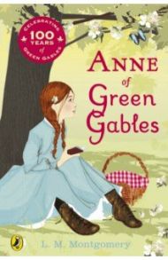 Anne of Green Gables / Montgomery Lucy Maud