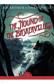 The Hound of the Baskervilles / Doyle Arthur Conan