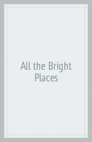 All the Bright Places / Niven Jennifer