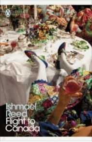 Flight to Canada / Reed Ishmael