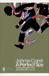 A Perfect Spy / Le Carre John