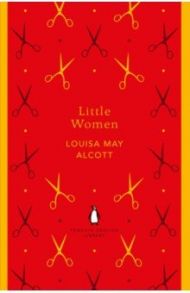 Little Women / Alcott Louisa May